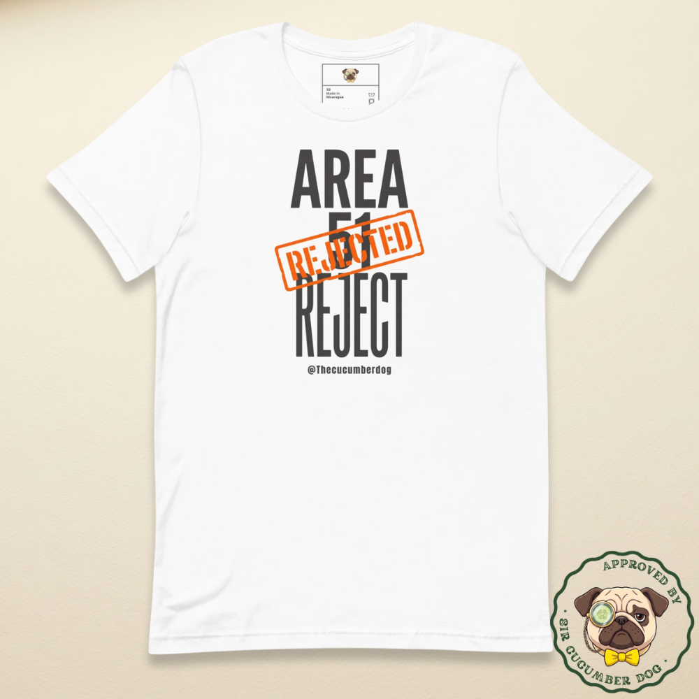 Area 51 rejected text with @thecucumberdog underneath design on a white tee