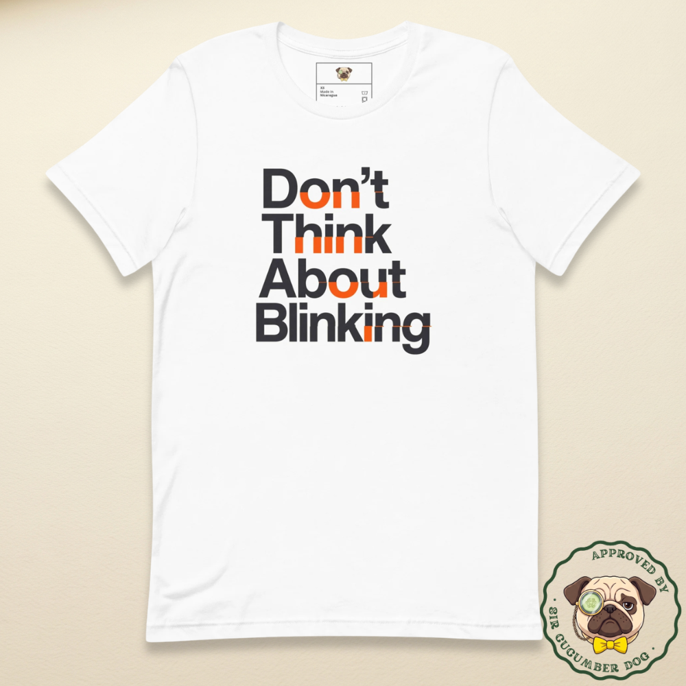 Don't think about breathing text on a white tee
