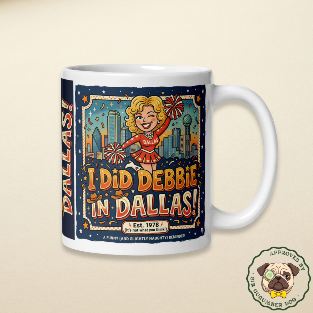 Retro 1970s style ceramic coffee mug featuring a winking cheerleader illustration, the Dallas skyline, and text reading I Did Debbie in Dallas, It is not what you think!