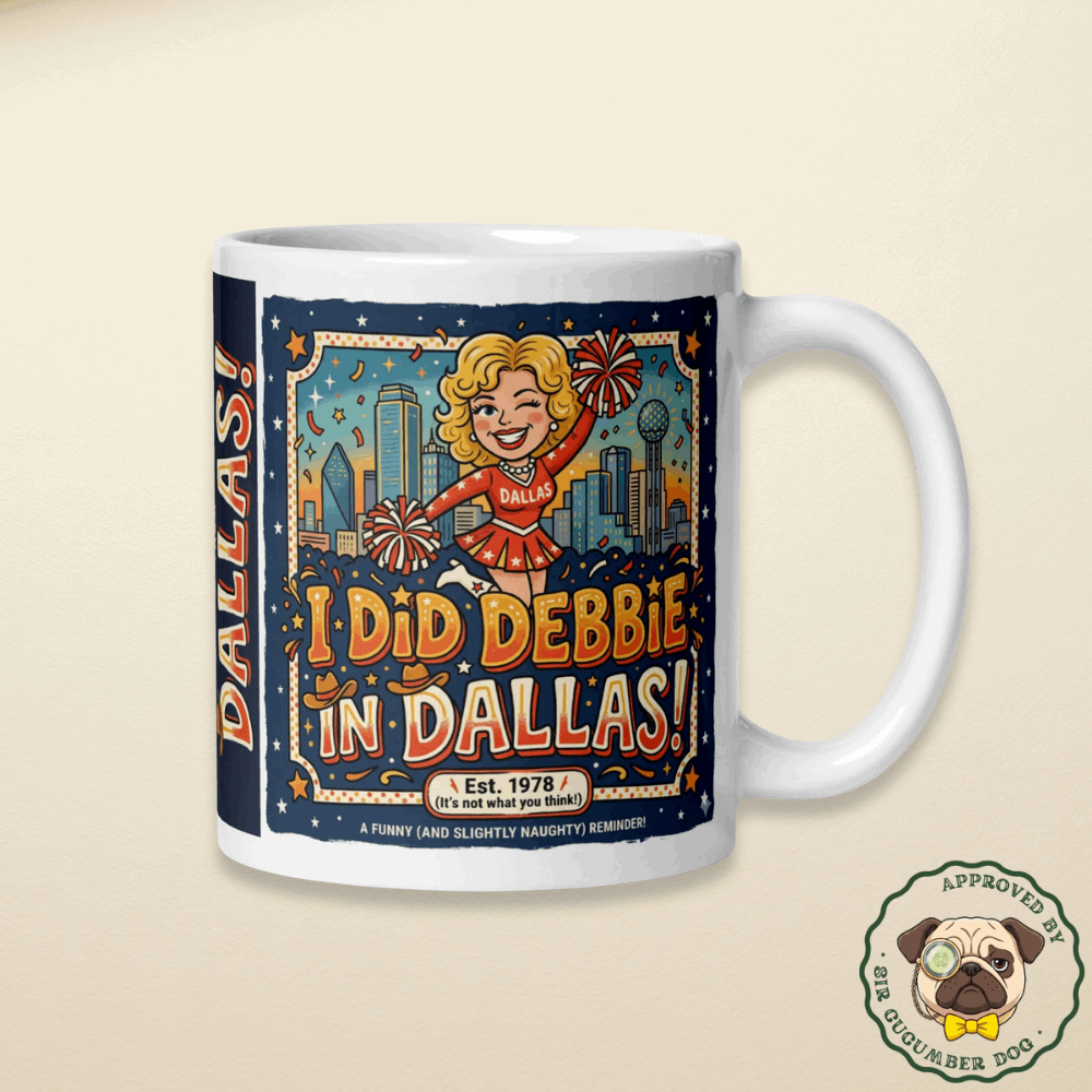 Retro 1970s style ceramic coffee mug featuring a winking cheerleader illustration, the Dallas skyline, and text reading I Did Debbie in Dallas, It is not what you think!