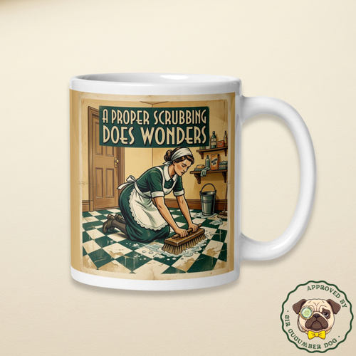 A proper scrubbing does wonder text with a vintage woman scrubbing the floor design on a white mug