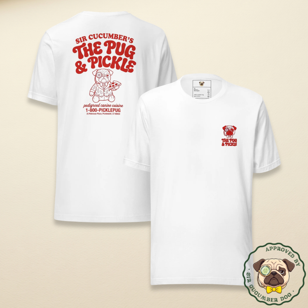 Sir Cucumber's The Pug & Pickle Pizza Shop design on the back featuring Sir Cucumber Dog eating a slice of pizza front image is the logo