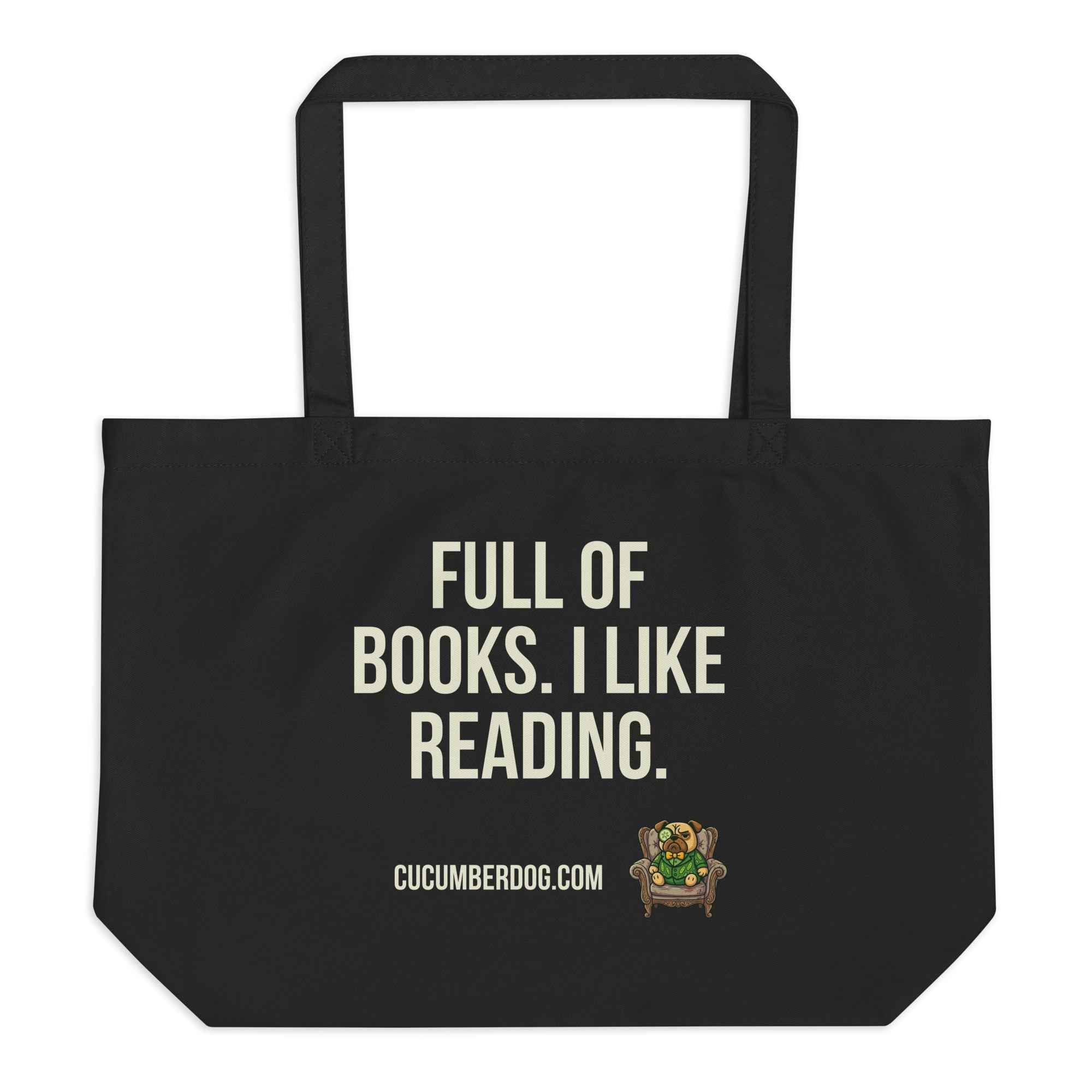 The Intellectual Alibi: The "Full of Books" Organic Tote