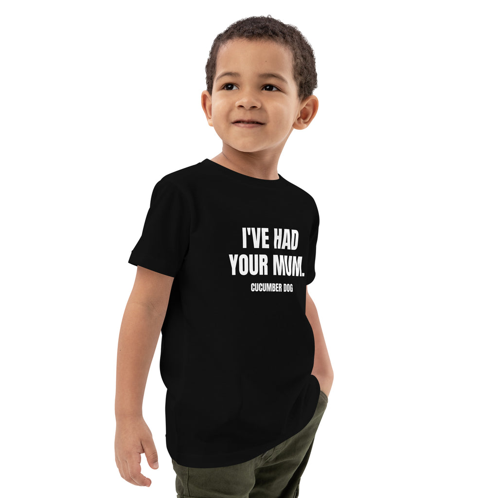 Child wearing a black t-shirt with i've had your mum text on a white background. Cucumber Dog