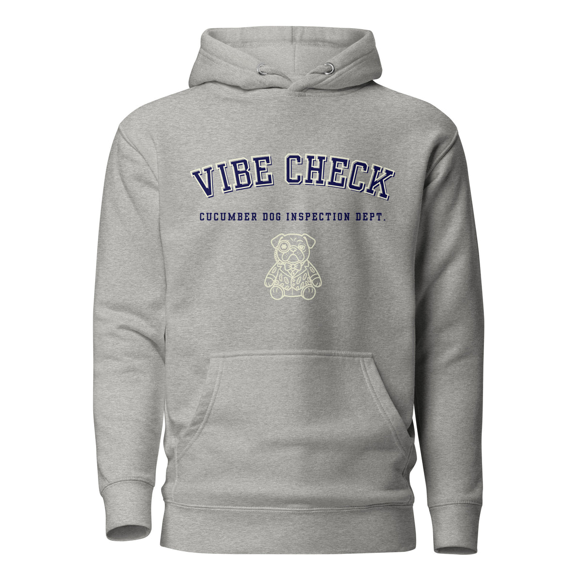 Carbon grey hoodie featuring the text Vibe Check in arched navy collegiate typography above Cucumber Dog Inspection Dept and a cream line art portrait of a pug in a suit.