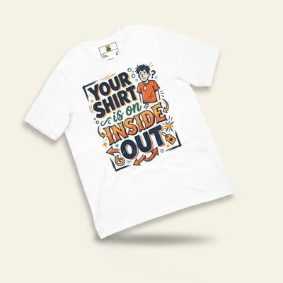 Your shirt is on inside out funny confusing t-shirt Cucumber Dog