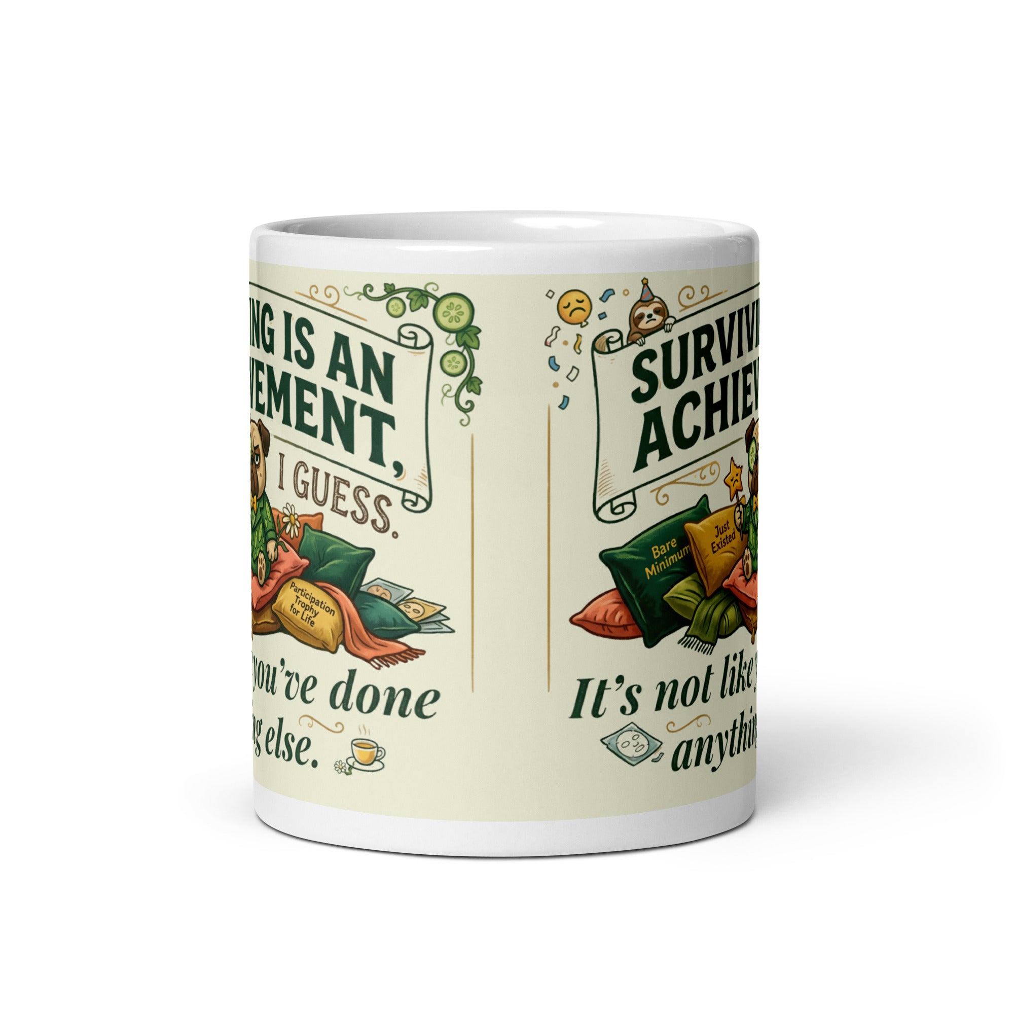 White glossy mug featuring Sir Cucumber Dog with the text "Surviving is an achievement i guess. it's not like you've done anything else" in Cucumber green and yellow.