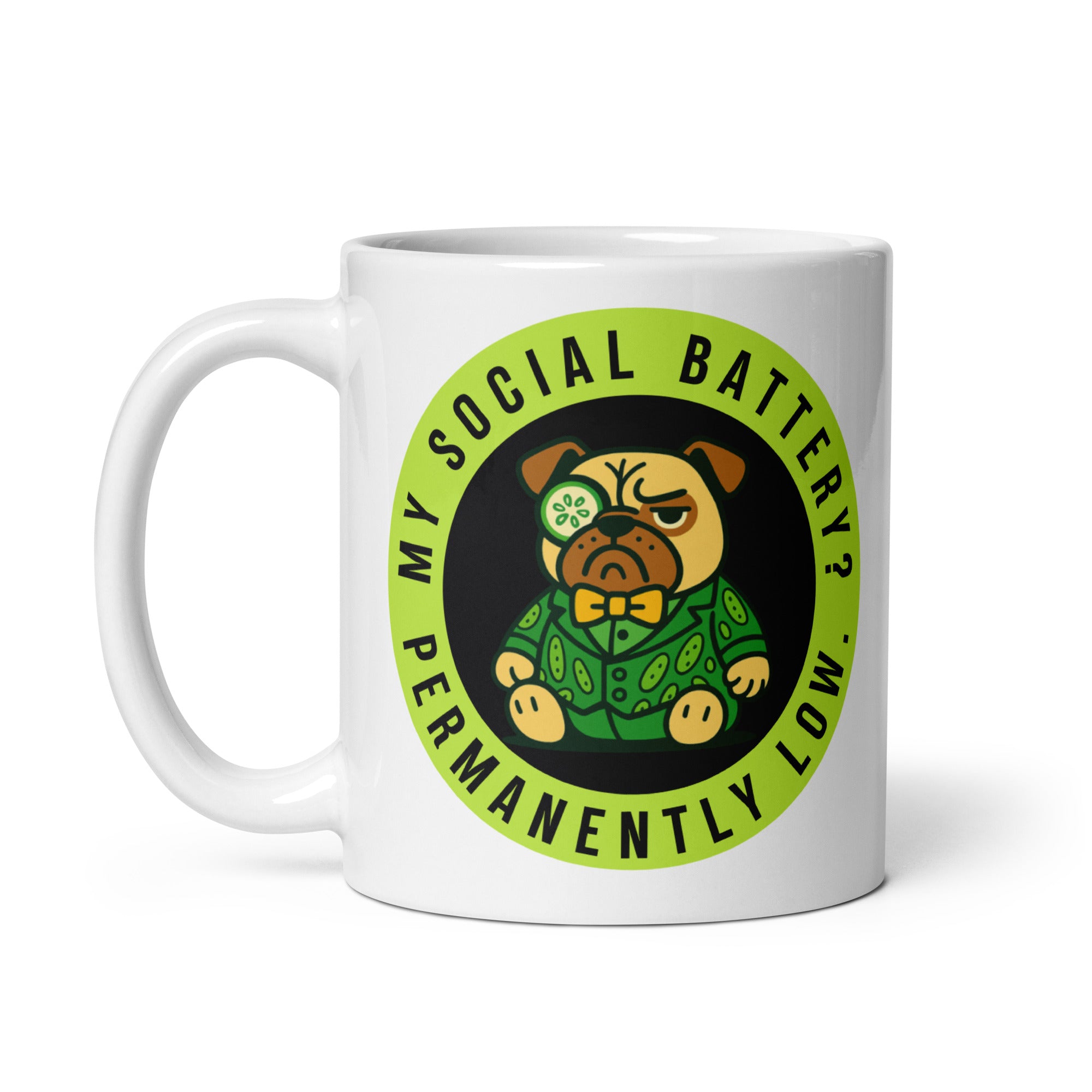 11 oz My Social Battery? Permanently Low Sir Cucumber Dog Mug