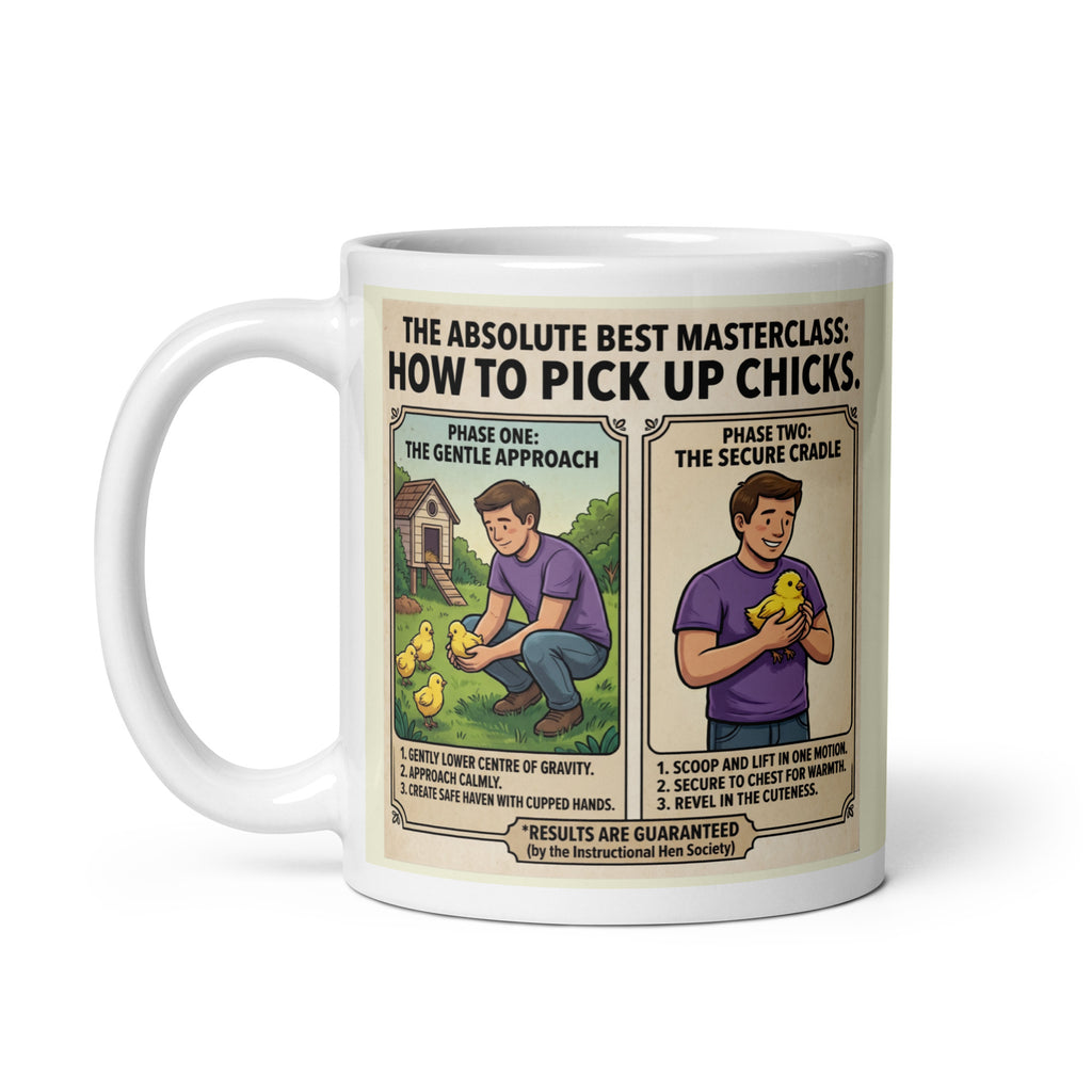 A white ceramic mug featuring a vibrant, hand-drawn style illustration of a man cradling a large, overflowing cluster of fluffy yellow baby chicks. Bold text above the illustration reads "How to pick up CHICKS."