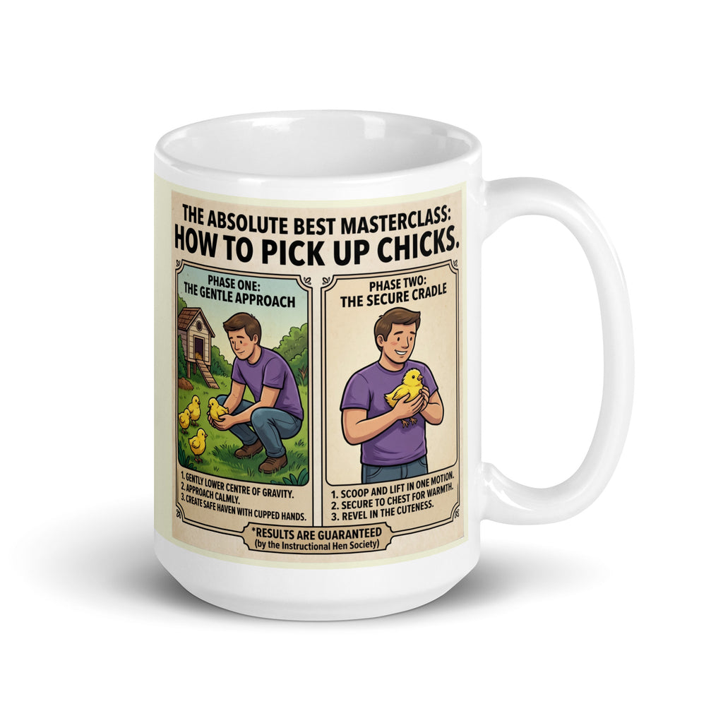 A white ceramic mug featuring a vibrant, hand-drawn style illustration of a man cradling a large, overflowing cluster of fluffy yellow baby chicks. Bold text above the illustration reads "How to pick up CHICKS."